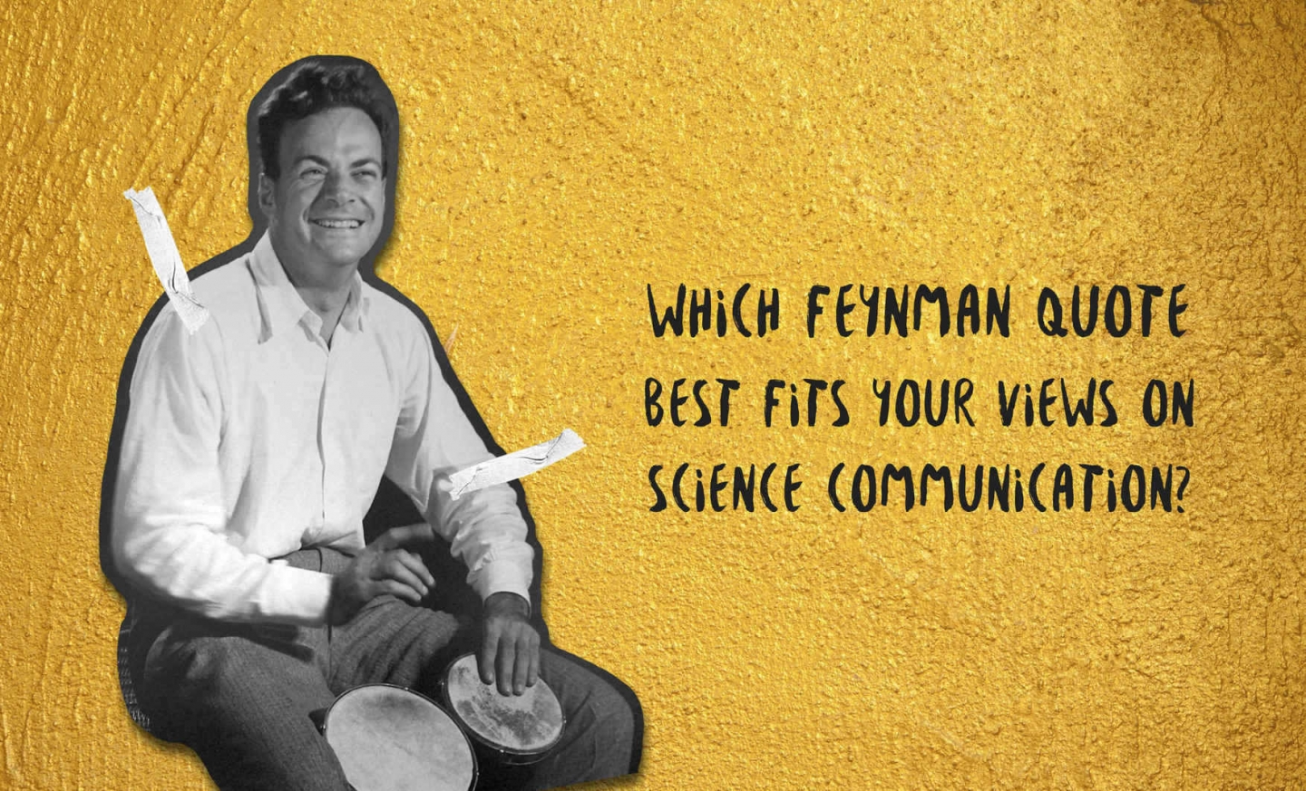 Would you like to know which Feynman quote fits you best?