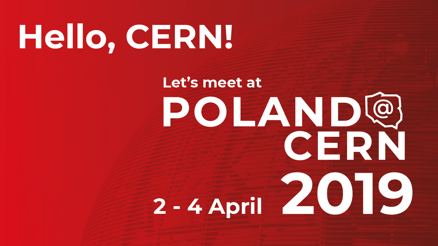 2-4 April: Poland at CERN
