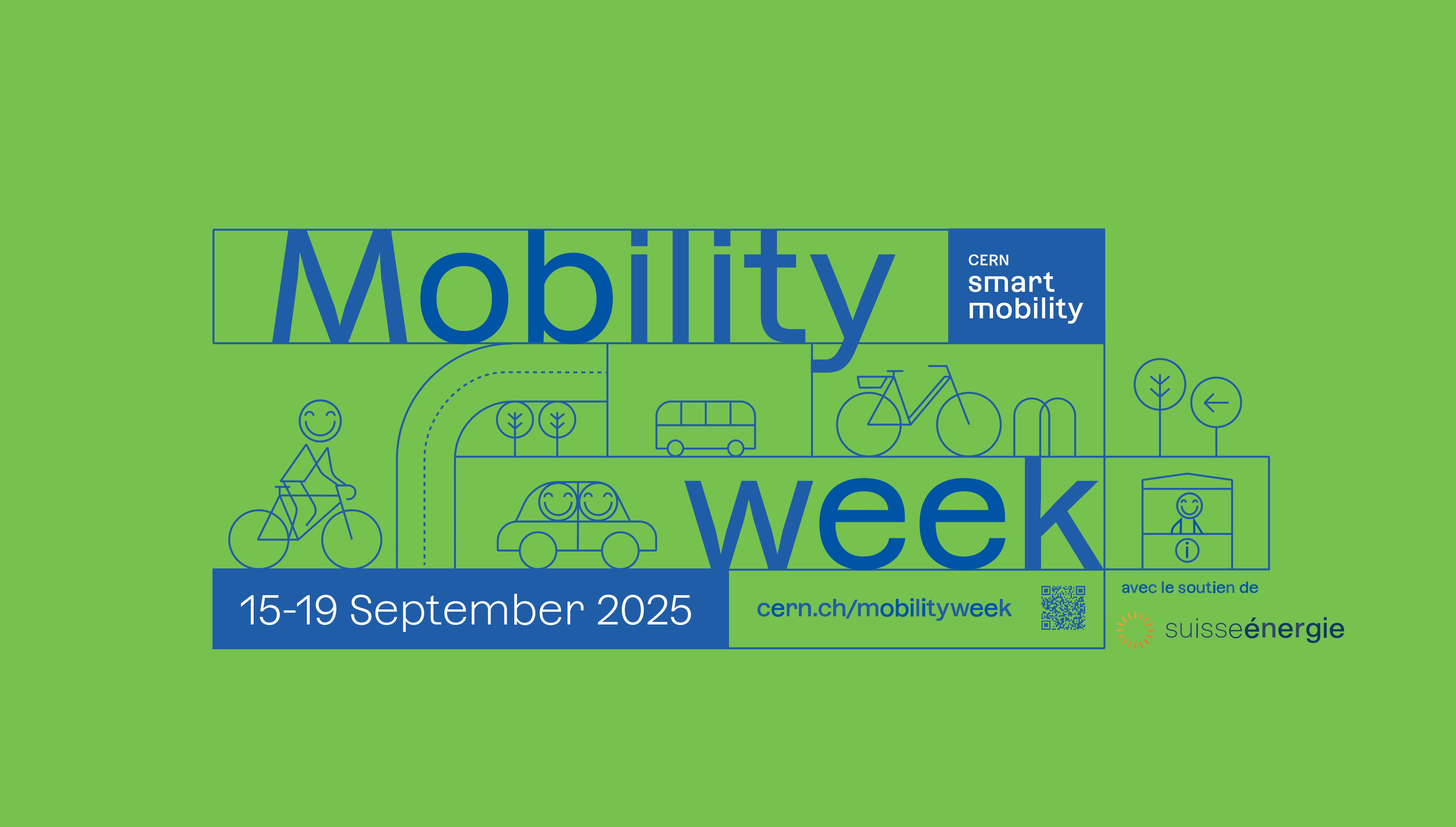 Poster with green background and blue simple line images of bikes, cars, and buses, with smiley stick people taking those modes of transport. Accompanying text reads Mobility Week, CERN smart mobility, 15-19 September 2025, cern.ch/mobilityweek