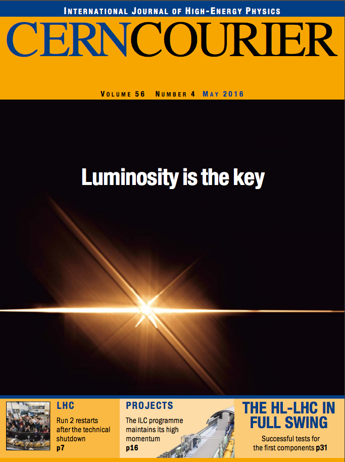 CERN Courier Volume 56, Number 4, May 2016